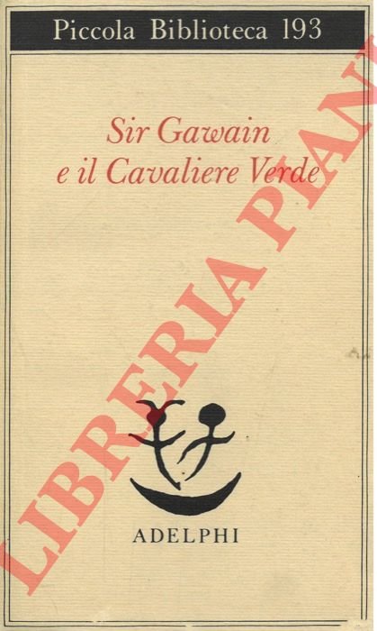 Sir Gawain e il Cavaliere Verde.