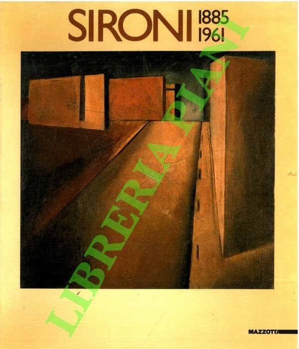 Sironi 1885 - 1961.