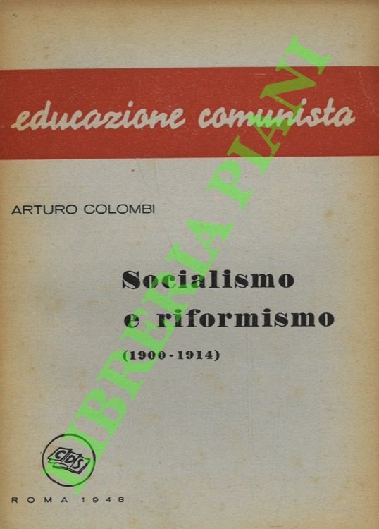 Socialismo e riformismo.
