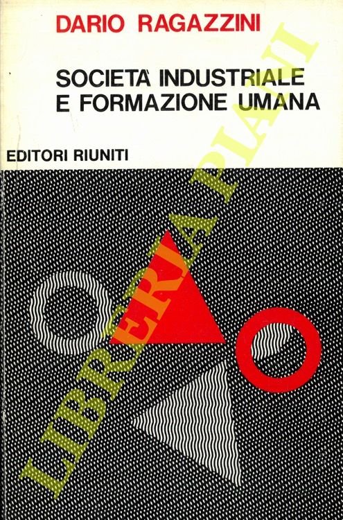 Società industriale e formazione umana.