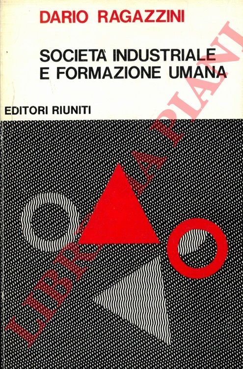 Società industriale e formazione umana.
