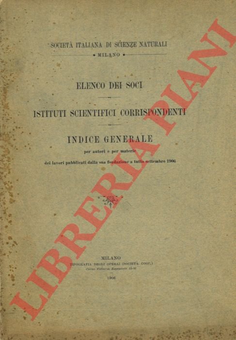 Società Italiana di Scienze Naturali. Milano. Elenco dei soci. Istituti …