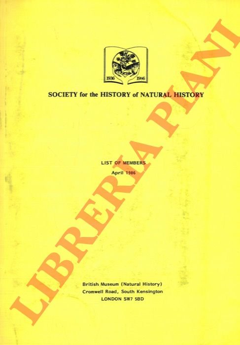 Society for the History of Natural History. List of Members. …