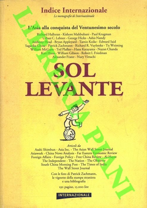 Sol Levante. L'Asia alla conquista del Ventunesimo secolo.
