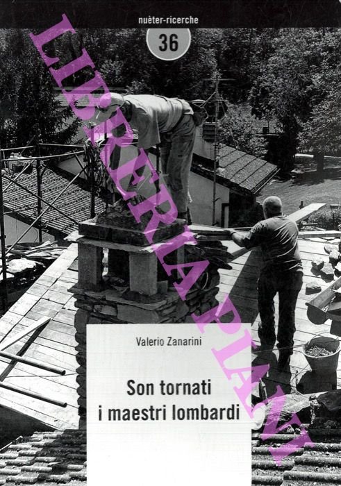 Son tornati i maestri lombardi. (Posature di tetti con lastre …
