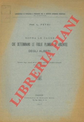 Sopra le cause che determinano le foglie plumbee o argentee …