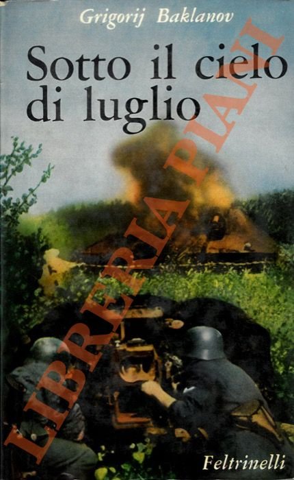 Sotto il cielo di luglio.