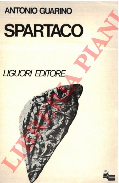 Spartaco. Analisi di un mito.