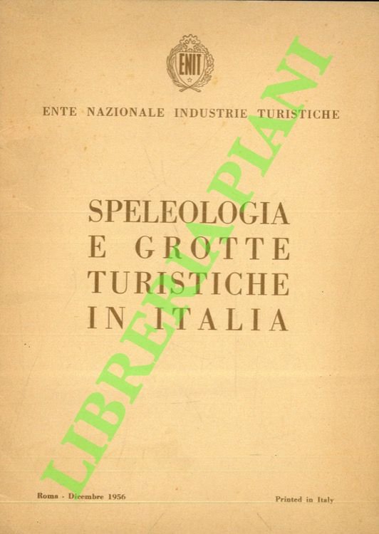 Speleologia e grotte turistiche in Italia.