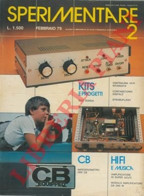 Sperimentare. Rivista mensile di tecnica elettronica pratica.