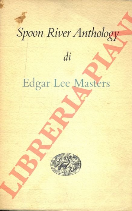 Spoon River Anthology.