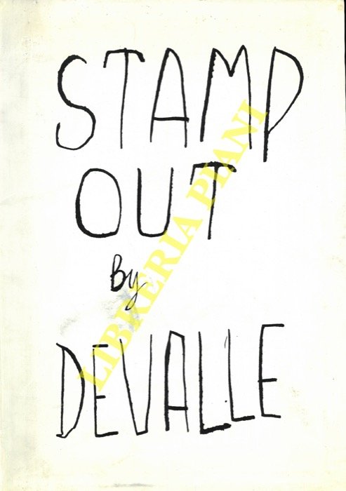 Stamp Out by Devalle.