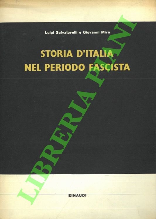 Storia d'Italia nel periodo fascista.