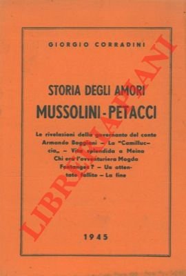 Storia degli amori Mussolini - Petacci. | Immagine Gallery 2