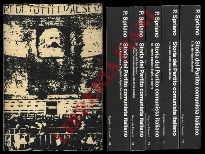 Storia del Partito comunista italiano. I- Da Bordiga a Gramsci. …