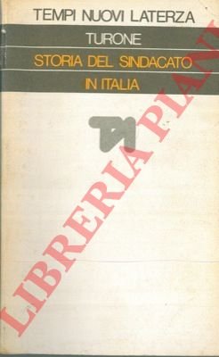 Storia del sindacato in Italia (1943 - 1969). Dalla resistenza …
