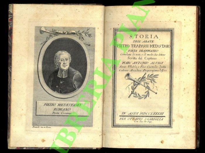 Storia dell'abate Pietro Trapassi Metastasio poeta drammatico corredata di note, …