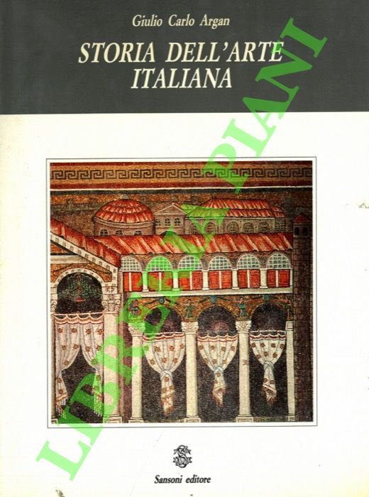 Storia dell'arte italiana. Dall'antichità a Duccio.