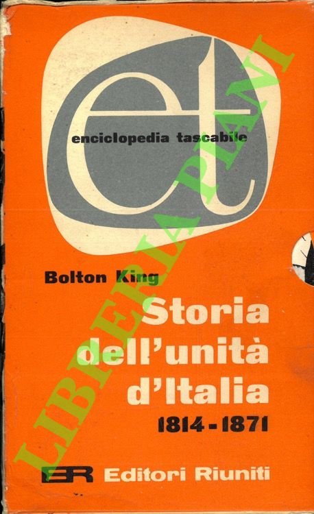 Storia dell'Unità d'Italia. 1814-1871.