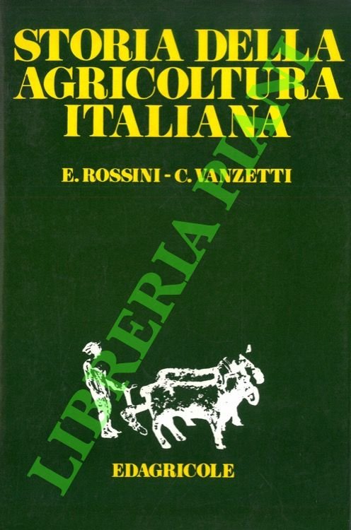 Storia della agricoltura italiana.