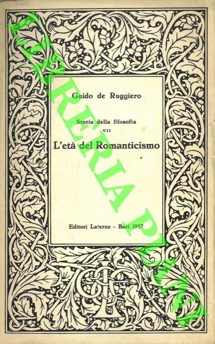 Storia della filosofia. VI. L'età del Romanticismo.
