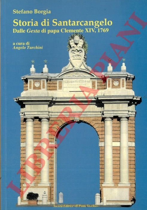 Storia di Santarcangelo. Dalle Gesta di papa Clemente XIV, 1769.