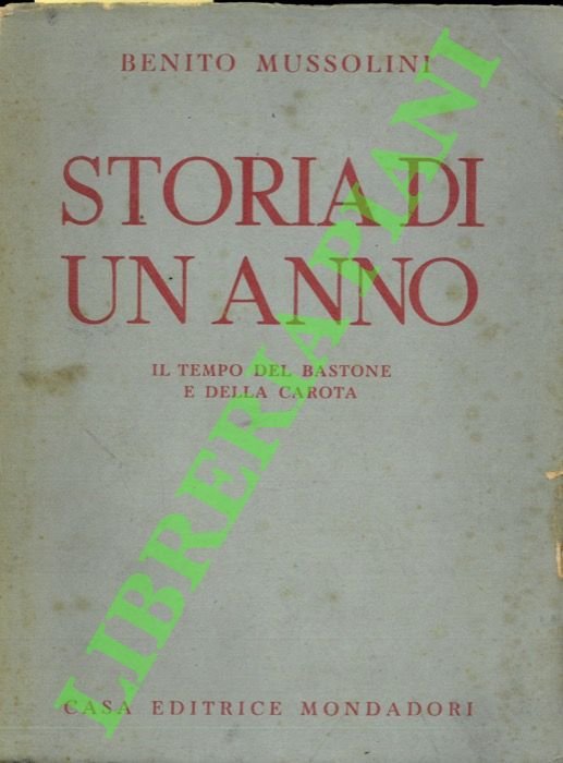 Storia di un anno. (Il tempo del bastone e della …