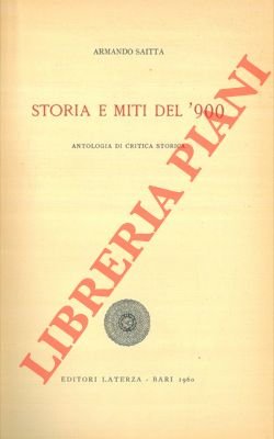 Storia e miti del '900.