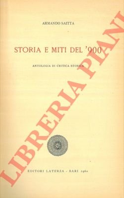 Storia e miti del '900.