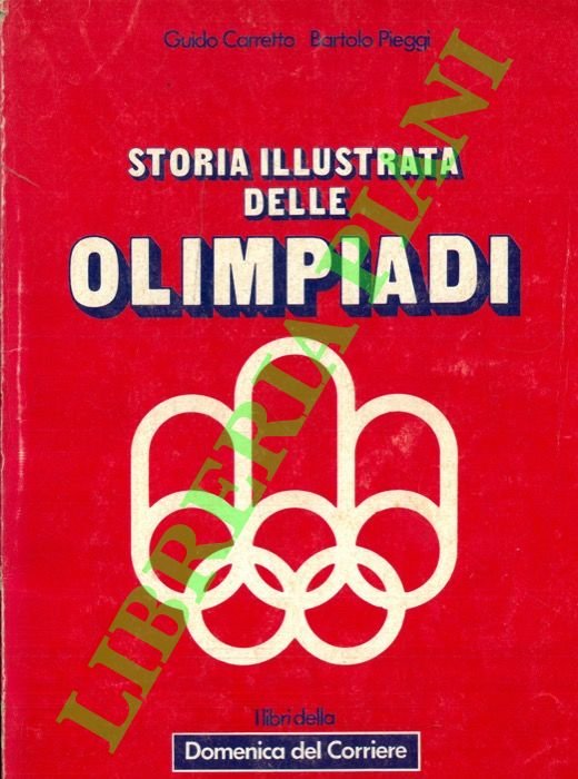 Storia Illustrata Delle Olimpiadi.