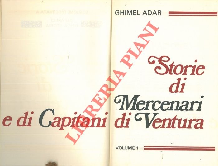 Storie di mercenari e di capitani di ventura.