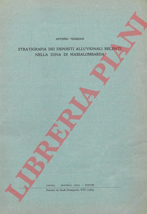 Stratigrafia dei depositi alluvionali recenti nella zona di Massalombarda.