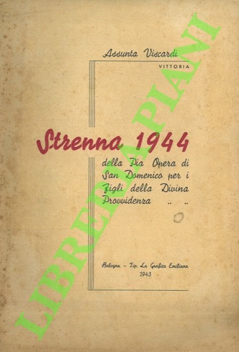 Strenna 1944 della Pia Opera di San Domenico.