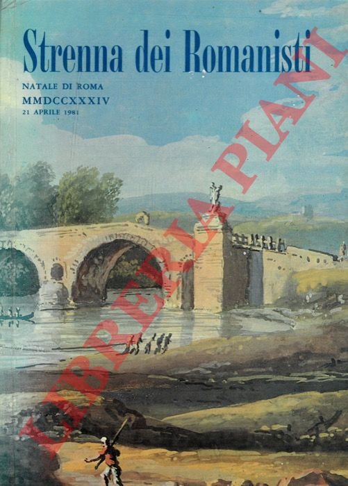 Strenna dei romanisti. Natale di Roma. 1981.