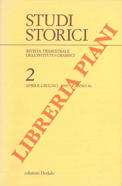 Studi Storici. Rivista trimestrale dell'Istituto Gramsci.