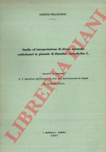 Studio ed interpretazione di alcune anomalie cotiledonari in plantule di …