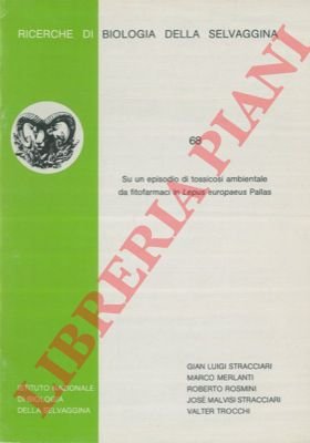 Su un episodio di tossicosi ambientale da fitofarmaci in Lepus …