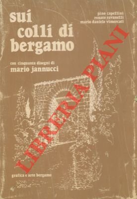 Sui colli di Bergamo.