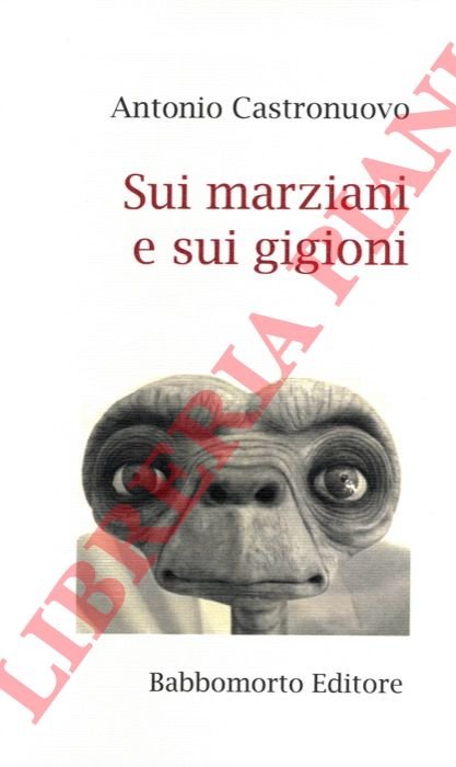 Sui marziani e sui gigioni.