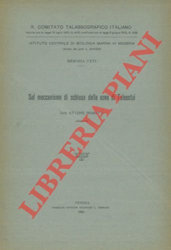 Sul meccanismo di schiusa delle uova di Teleostei.