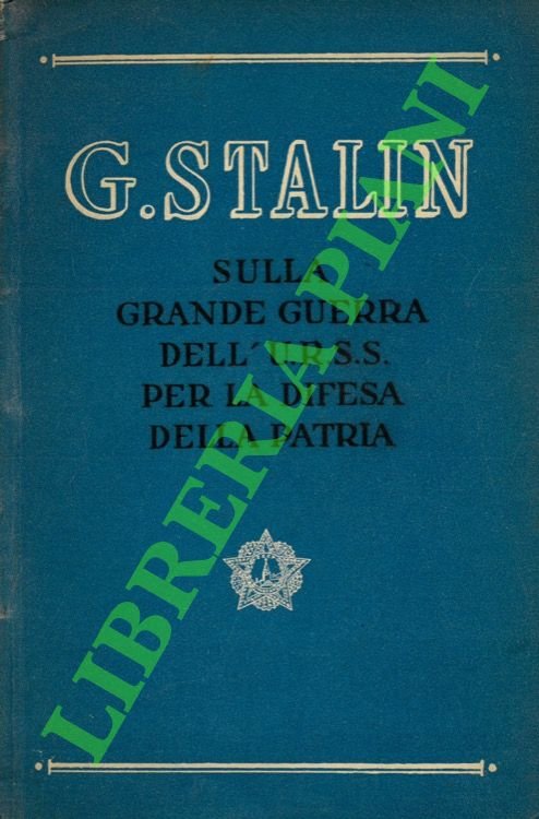 Sulla Grande Guerra dell'U.R.S.S. per la difesa della patria.
