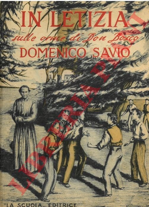 Sulle orme di Don Bosco (Domenico Savio).
