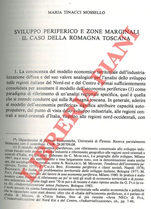 Sviluppo periferico e zone marginali. Il caso della Romagna toscana.