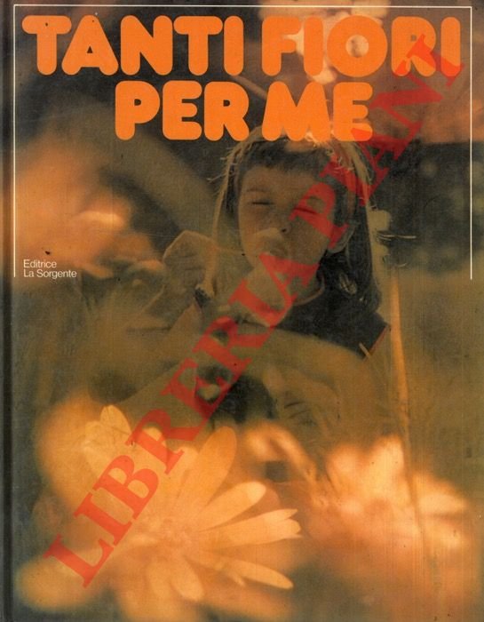 Tanti fiori per me.
