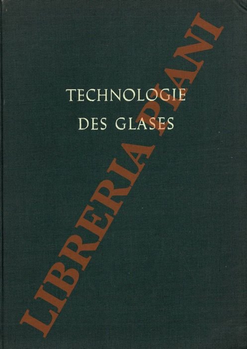 Technologie des Glases.