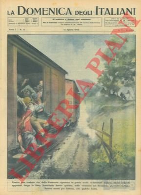 Tedeschi sparano contro una tradotta che dalla Germania riportava in …