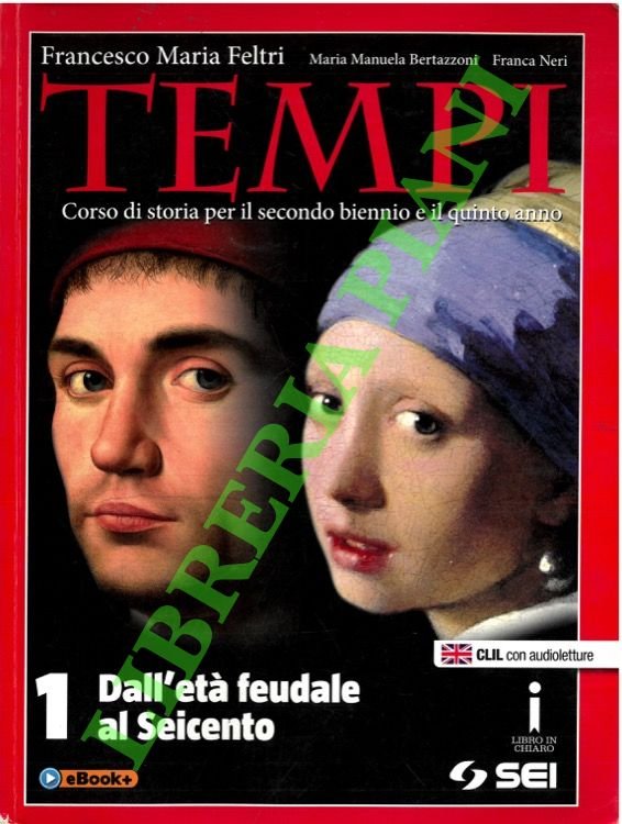 Tempi. 1. Dall'età feudale al seicento.