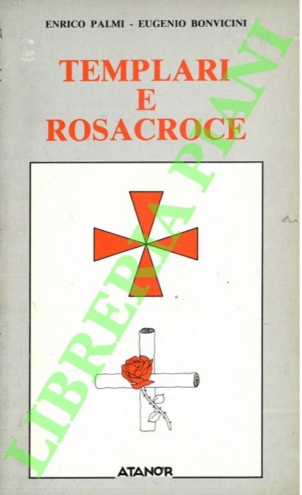 Templari e Rosa Croce.