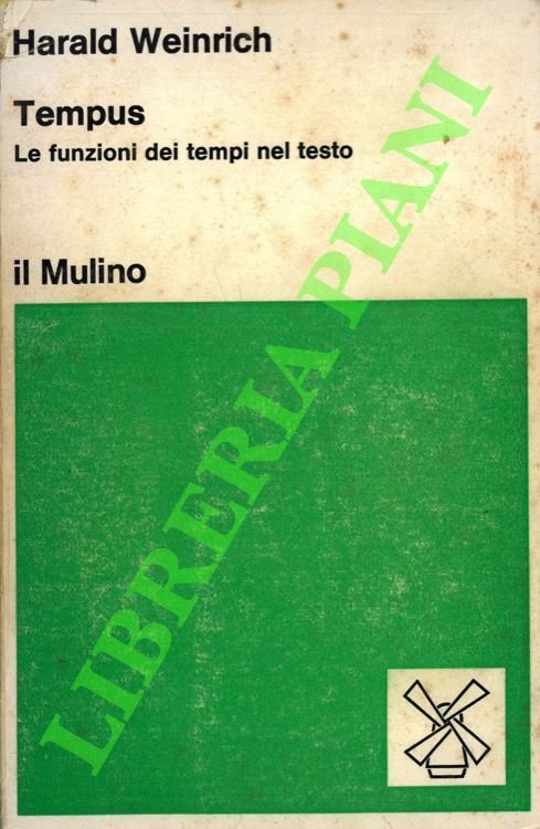Tempus. Le funzioni dei tempi nel testo.
