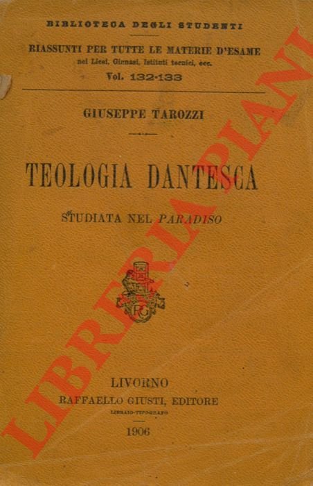 Teologia dantesca. Studiata nel Paradiso.
